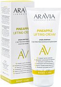 Крем-лифтинг с экстрактом ананаса и коллагеном для тела Pineapple lifting-cream aravia laboratories